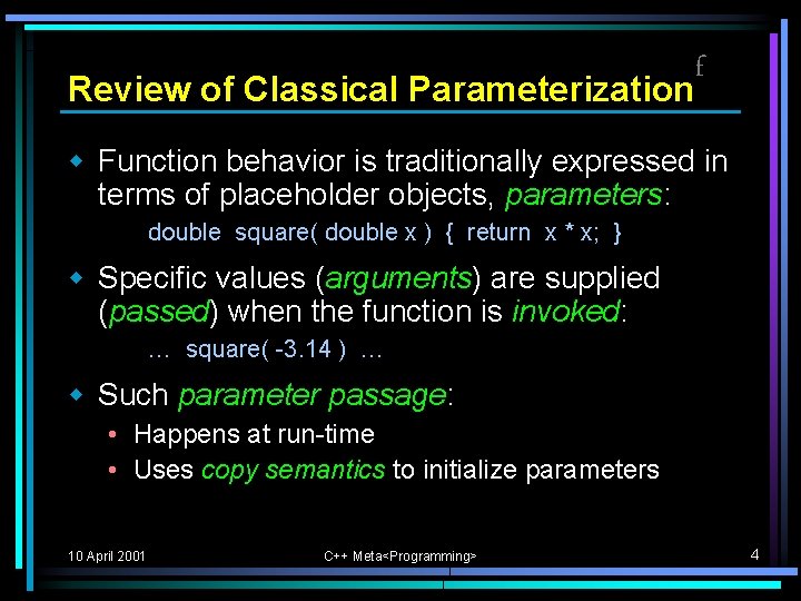 Review of Classical Parameterization f w Function behavior is traditionally expressed in terms of Review of Classical Parameterization f w Function behavior is traditionally expressed in terms of