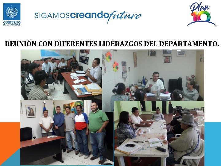 REUNIÓN CON DIFERENTES LIDERAZGOS DEL DEPARTAMENTO. 