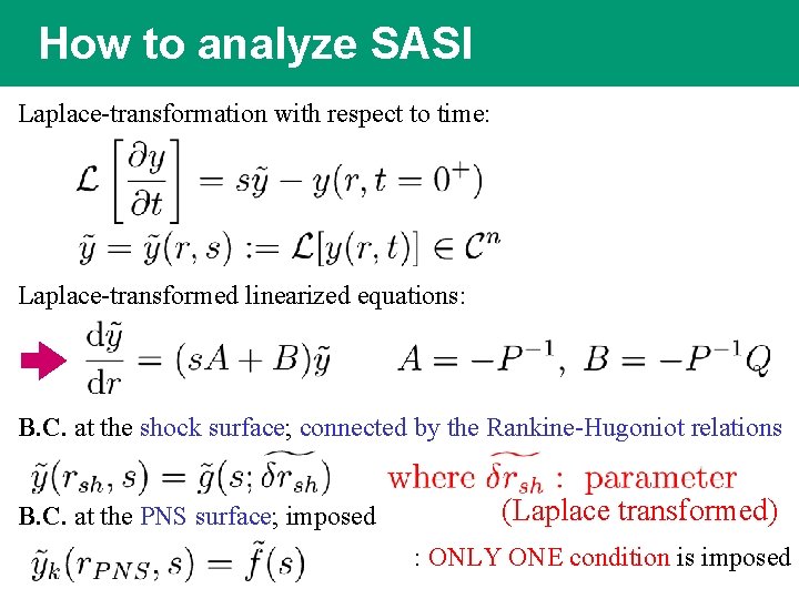 How to analyze SASI Laplace-transformation with respect to time: Laplace-transformed linearized equations: B. C.