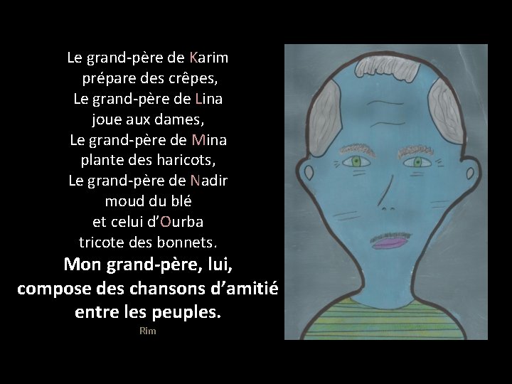 Le grand-père de Karim prépare des crêpes, Le grand-père de Lina joue aux dames,