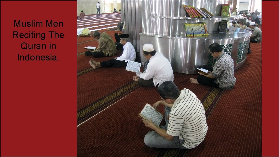 Muslim Men Reciting The Quran in Indonesia. 