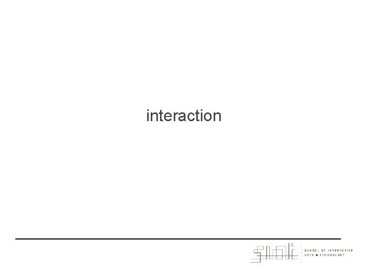 interaction 