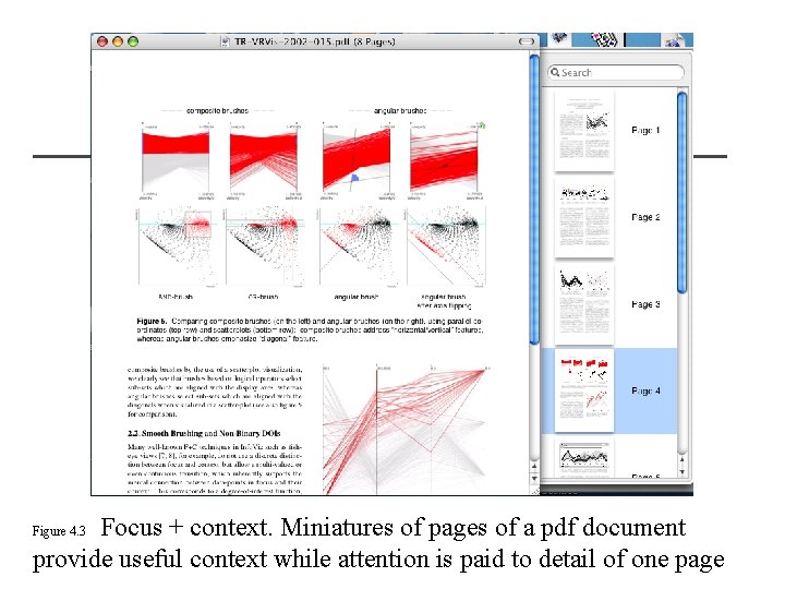 Focus + context. Miniatures of pages of a pdf document provide useful context while