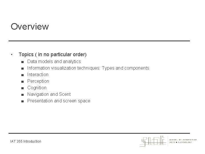 Overview • Topics ( in no particular order) ■ ■ ■ ■ Data models