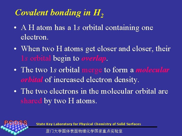 Covalent bonding in H 2 • A H atom has a 1 s orbital