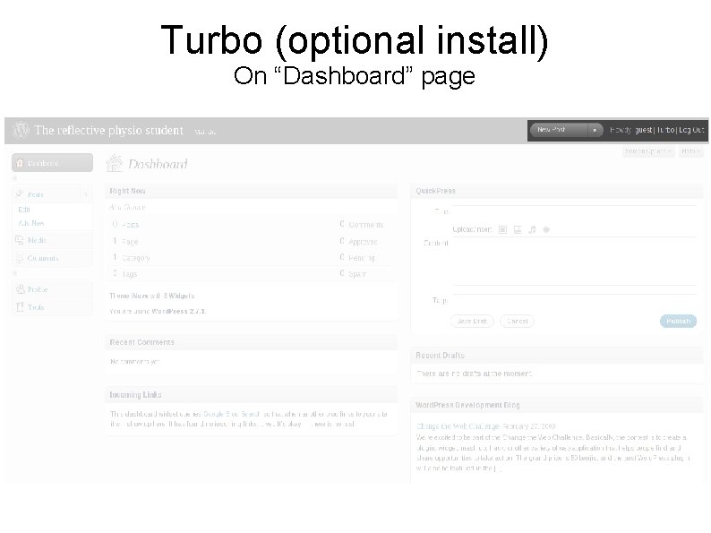 Turbo (optional install) On “Dashboard” page 