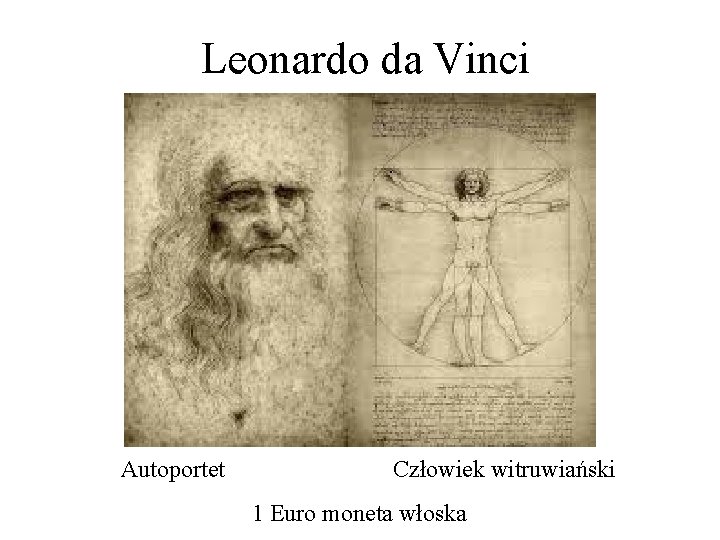 Leonardo da Vinci Autoportet Człowiek witruwiański 1 Euro moneta włoska 