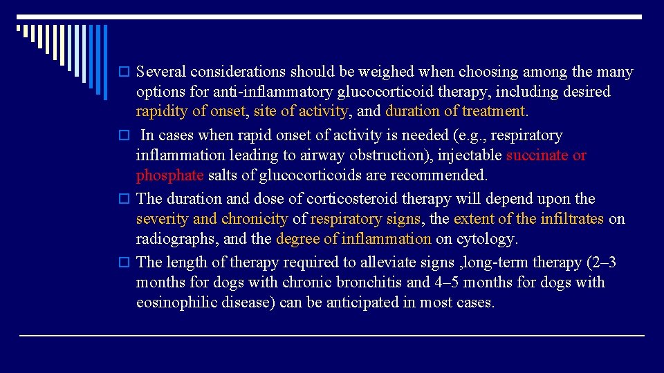 o Several considerations should be weighed when choosing among the many options for anti-inflammatory