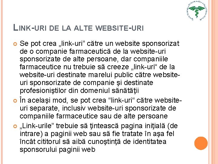 LINK-URI DE LA ALTE WEBSITE-URI Se pot crea „link-uri” către un website sponsorizat de