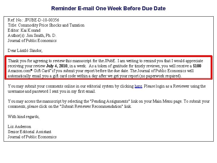 Reminder E-mail One Week Before Due Date Ref. No. : JPUBE-D-10 -00356 Title: Commodity