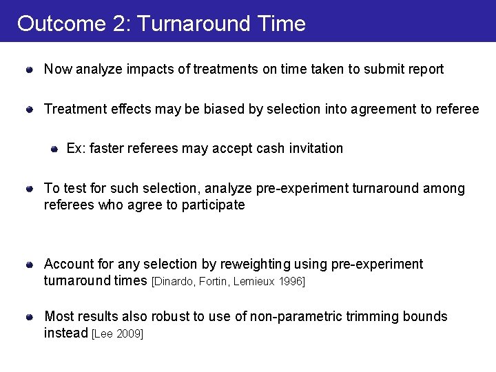 Outcome 2: Turnaround Time Now analyze impacts of treatments on time taken to submit