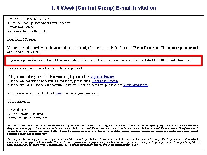 1. 6 Week (Control Group) E-mail Invitation Ref. No. : JPUBE-D-10 -00356 Title: Commodity