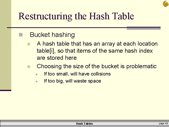 Hash Tables Computer Science Department University of Central