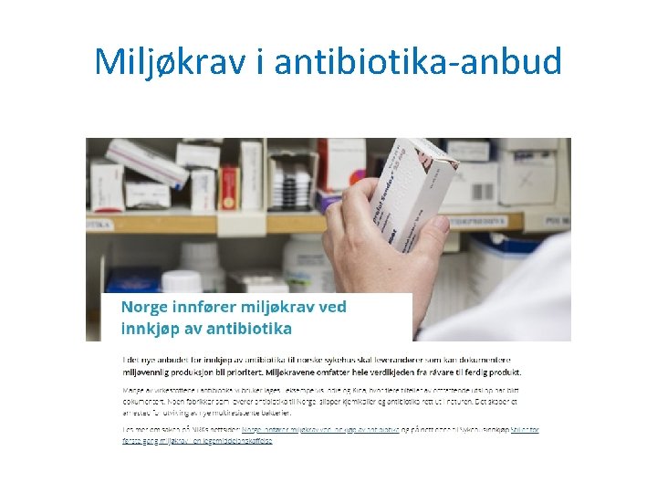 Miljøkrav i antibiotika-anbud 
