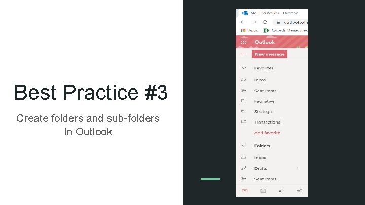 Best Practice #3 Create folders and sub-folders In Outlook 
