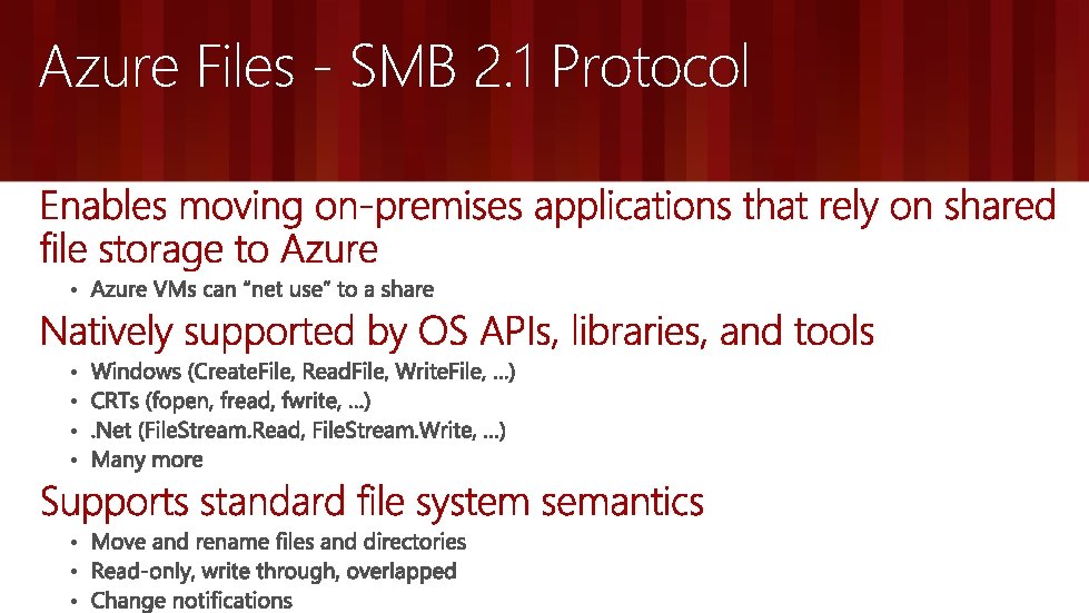 Azure Files - SMB 2. 1 Protocol • • 