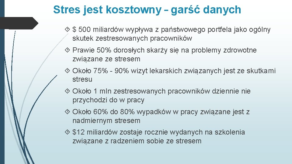 Stres jest kosztowny – garść danych $ 500 miliardów wypływa z państwowego portfela jako