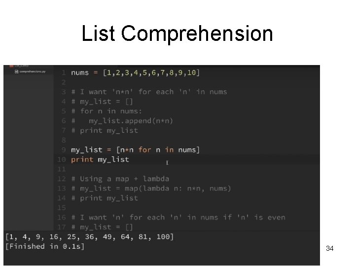 List Comprehension 34 List Comprehension 34