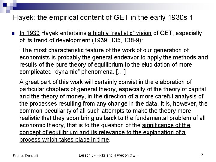 Hayek: the empirical content of GET in the early 1930 s 1 n In