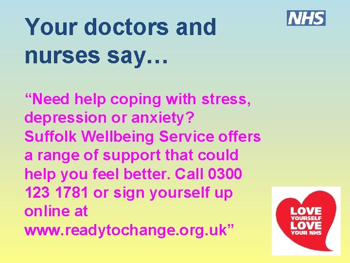 Your doctors and nurses say… “Need help coping with stress, depression or anxiety? Suffolk