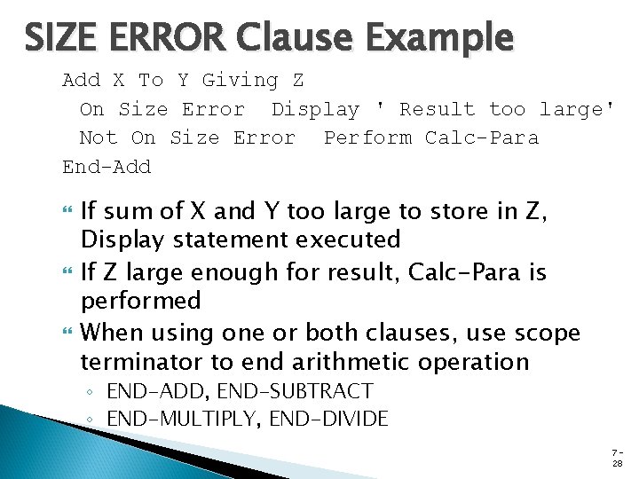 SIZE ERROR Clause Example Add X To Y Giving Z On Size Error Display
