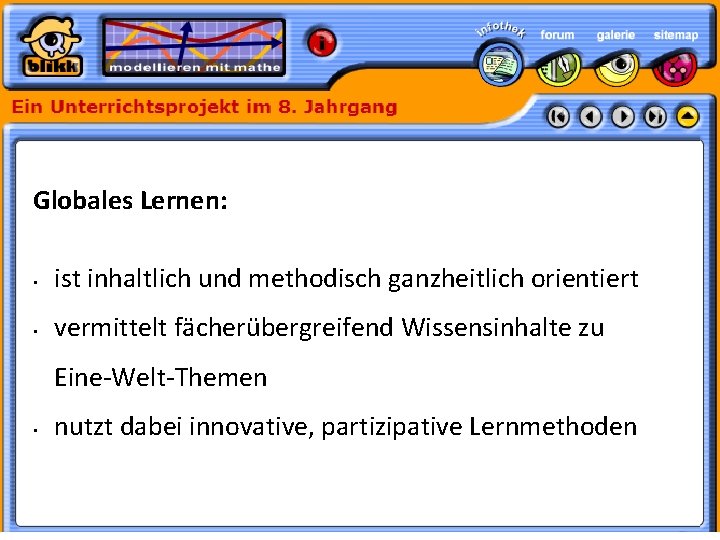 Globales Lernen: • ist inhaltlich und methodisch ganzheitlich orientiert • Formatvorlage des Untertitelmasters durch