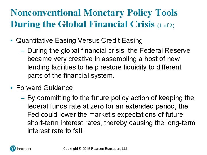 Nonconventional Monetary Policy Tools During the Global Financial Crisis (1 of 2) • Quantitative
