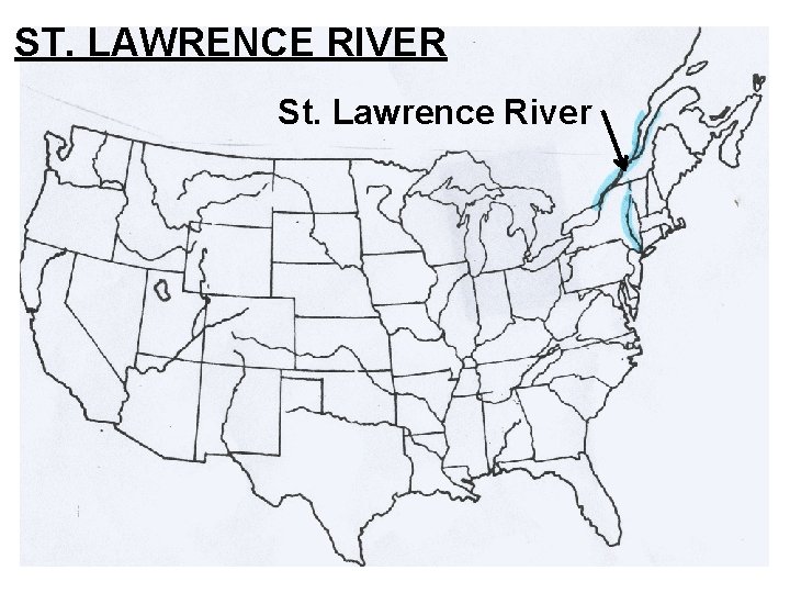 ST. LAWRENCE RIVER St. Lawrence River ST. LAWRENCE RIVER St. Lawrence River