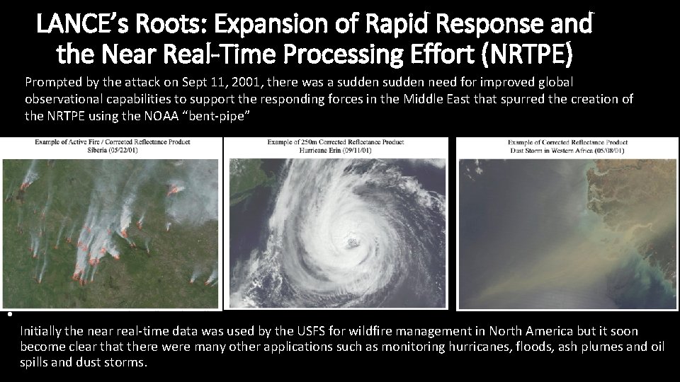 LANCE’s Roots: Expansion of Rapid Response and the Near Real-Time Processing Effort (NRTPE) Prompted