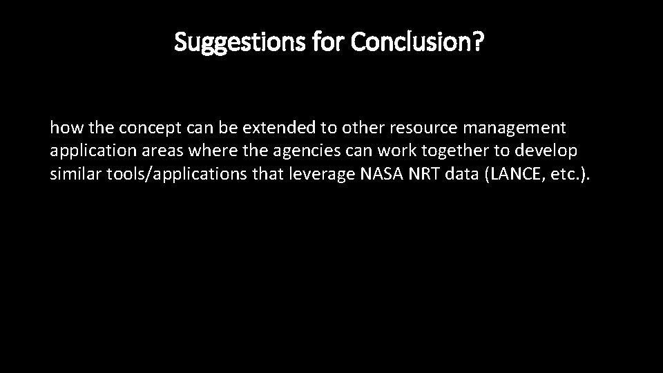 Suggestions for Conclusion? how the concept can be extended to other resource management application