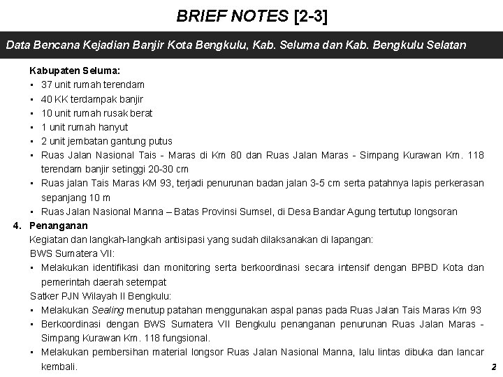 BRIEF NOTES [2 -3] Data Bencana Kejadian Banjir Kota Bengkulu, Kab. Seluma dan Kab.