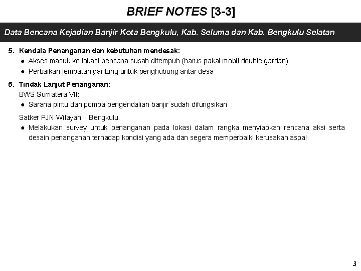 BRIEF NOTES [3 -3] Data Bencana Kejadian Banjir Kota Bengkulu, Kab. Seluma dan Kab.