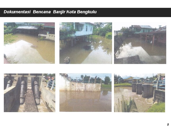 Dokumentasi Bencana Banjir Kota Bengkulu 5 
