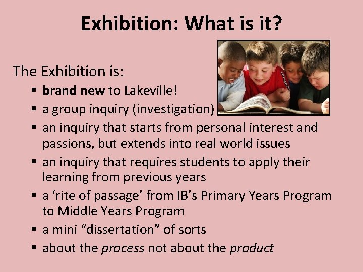 Exhibition: What is it? The Exhibition is: § brand new to Lakeville! § a