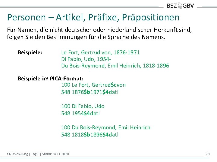 Personen – Artikel, Präfixe, Präpositionen Für Namen, die nicht deutscher oder niederländischer Herkunft sind,