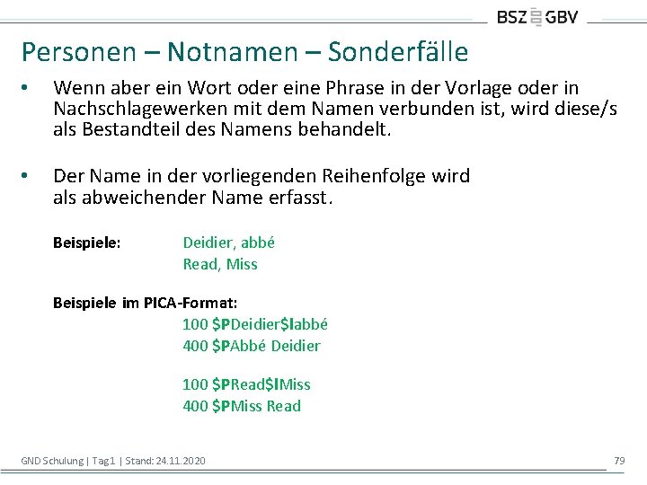 Personen – Notnamen – Sonderfälle • Wenn aber ein Wort oder eine Phrase in