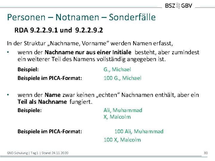 Personen – Notnamen – Sonderfälle RDA 9. 2. 2. 9. 1 und 9. 2.