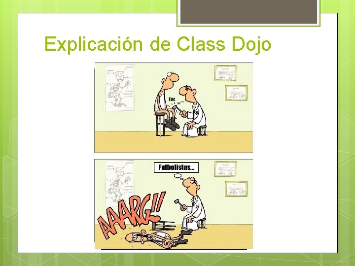 Explicación de Class Dojo 