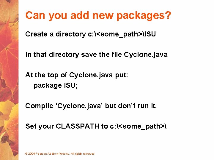 Can you add new packages? Create a directory c: <some_path>ISU In that directory save