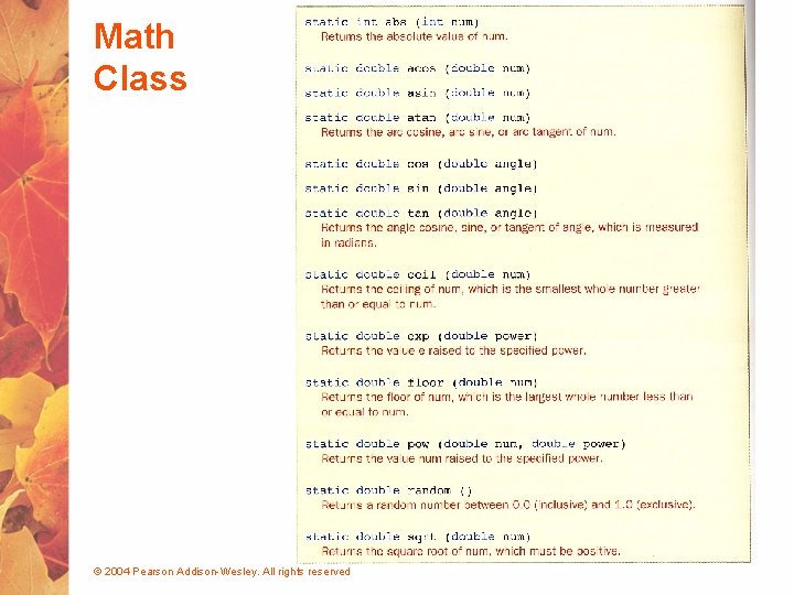 Math Class © 2004 Pearson Addison-Wesley. All rights reserved 