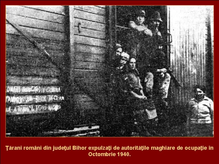 Ţărani români din judeţul Bihor expulzaţi de autorităţile maghiare de ocupaţie în Octombrie 1940.