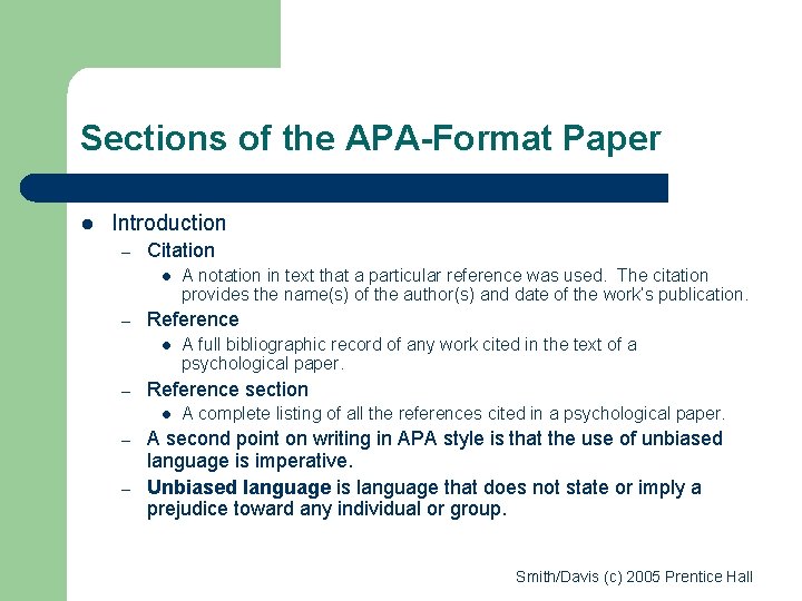 Sections of the APA-Format Paper l Introduction – Citation l – Reference l –