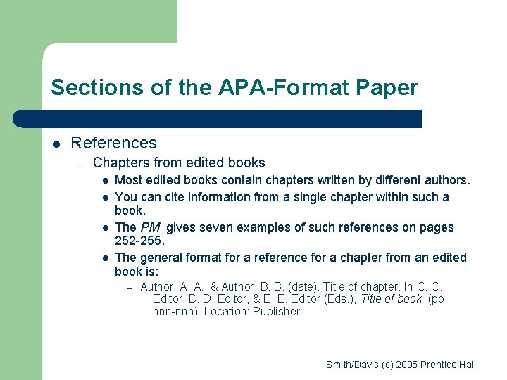 Sections of the APA-Format Paper l References – Chapters from edited books l l