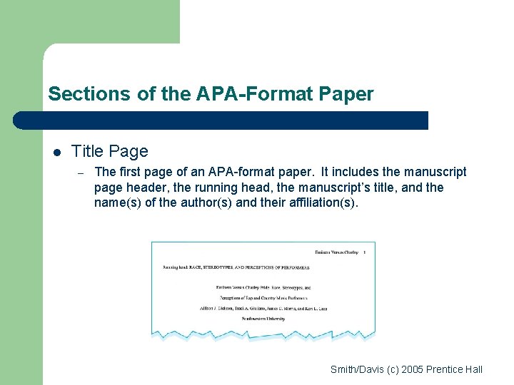 Sections of the APA-Format Paper l Title Page – The first page of an