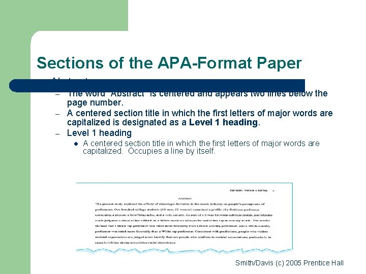 Sections of the APA-Format Paper l Abstract – – – The word “Abstract” is