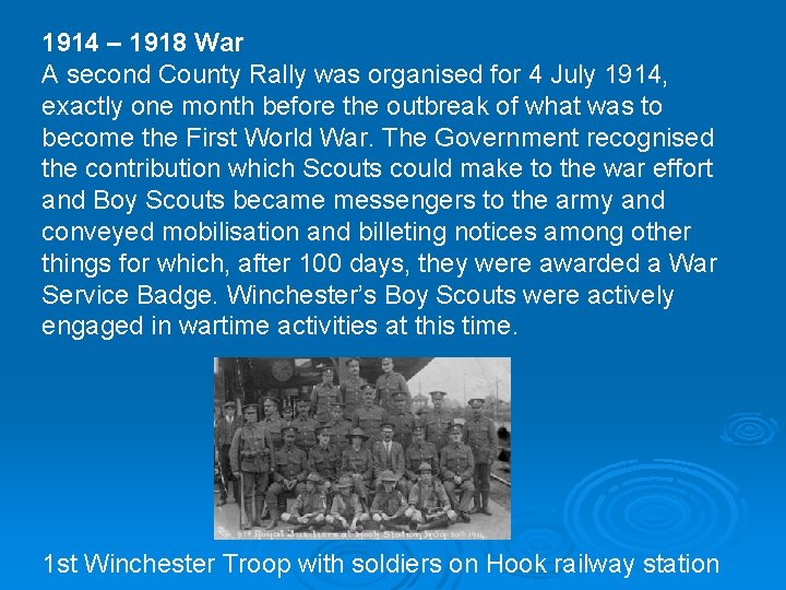 1914 – 1918 War A second County Rally was organised for 4 July 1914,