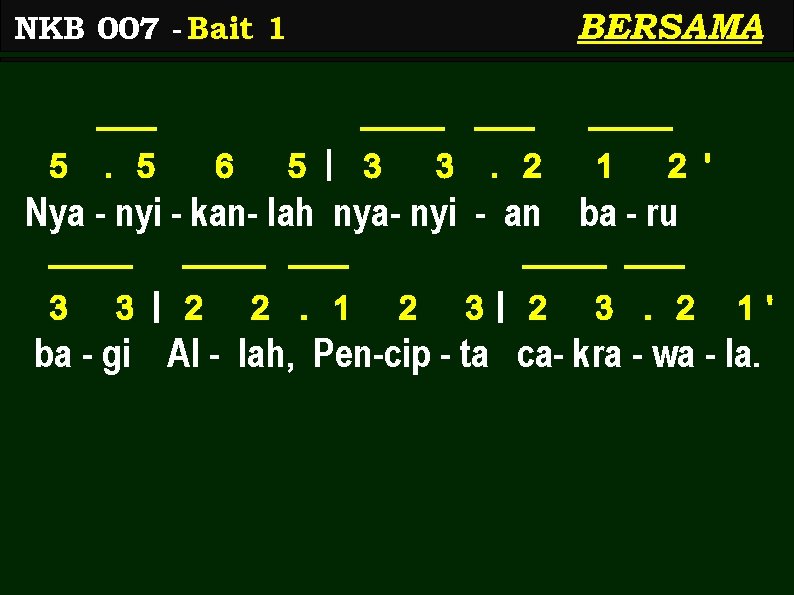 BERSAMA NKB 007 - Bait 1 5 . 5 6 5 | 3 3