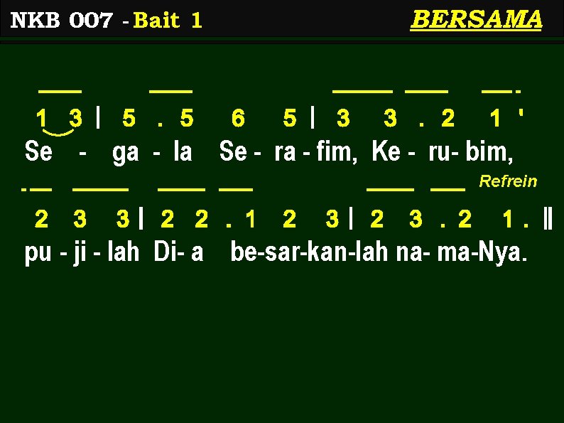 BERSAMA NKB 007 - Bait 1 1 3 | 5. 5 6 5 |