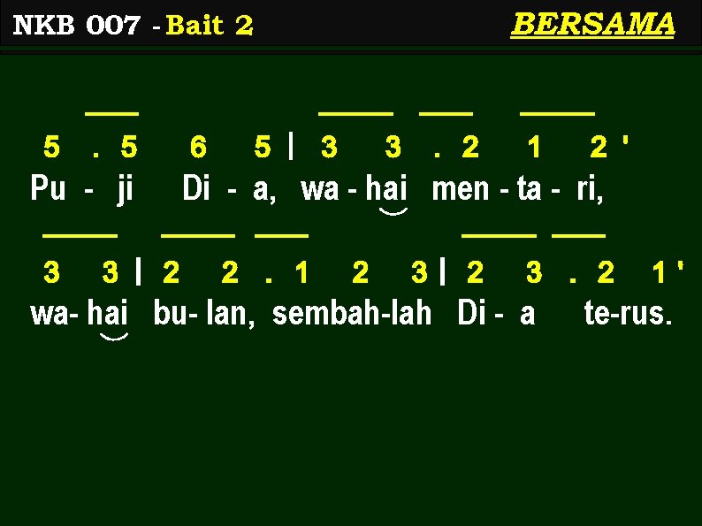 BERSAMA NKB 007 - Bait 2 5 . 5 Pu - ji 3 3