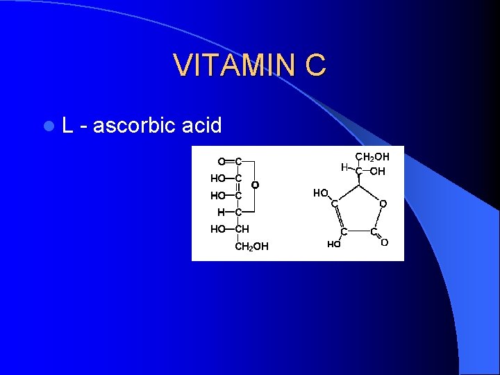 VITAMIN C l L - ascorbic acid 